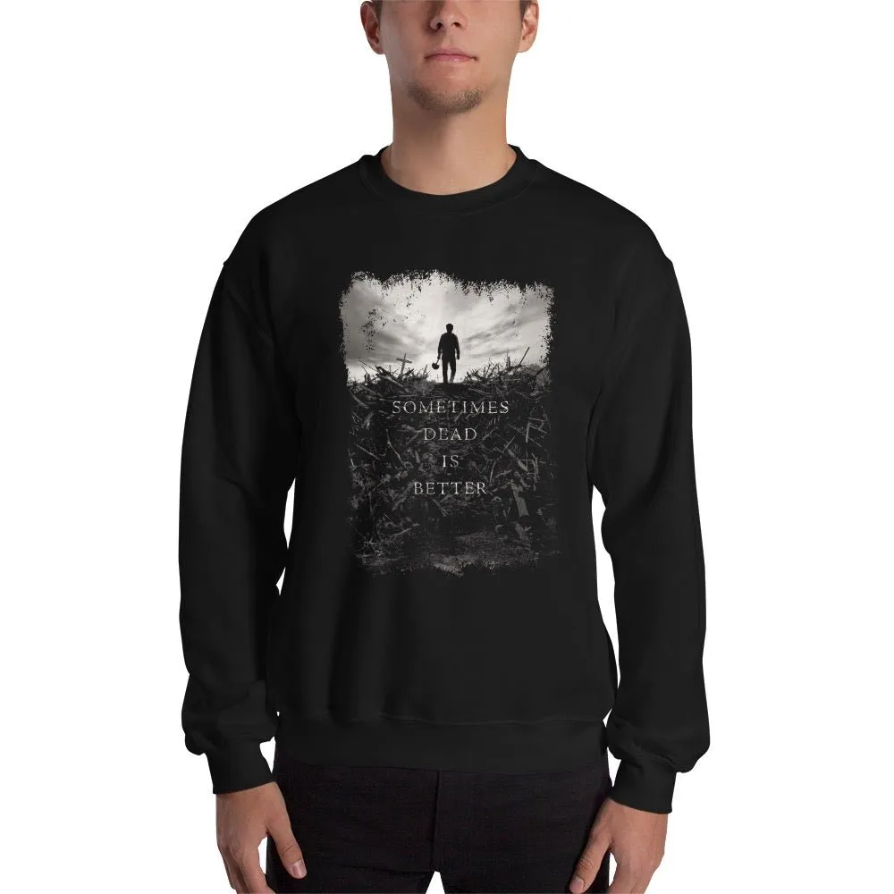 Pet Sematary (2019) Sometimes Dead Is Better Fleece Crewneck Sweatshirt
